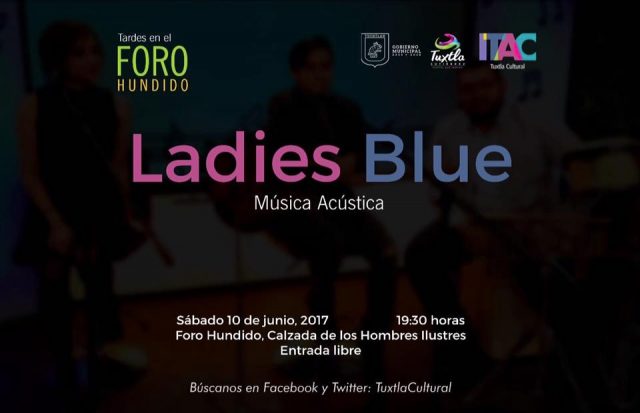 Vamos al concierto acústico de “Ladies Blue” en la Calzada de los Hombres Ilustres en Tuxtla