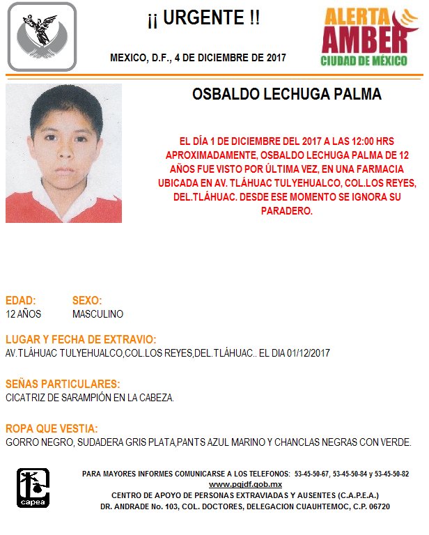 ⚠️Activan #AlertaAmber  para localizar a Osbaldo Lechuga Palma de 12 años, visto por última vez el pasado 1 de diciembre en una farmacia de la Del. Tláhuac jc
