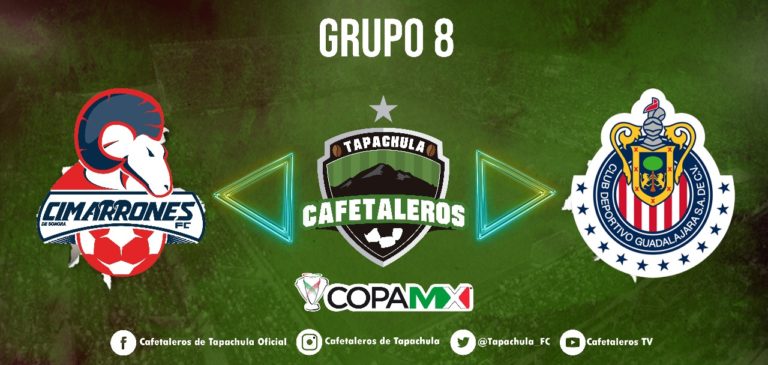 Chivas y Cimarrones, los rivales de Cafetaleros en Copa MX