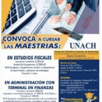 Invita UNACH a cursar las Maestrías en Estudios Fiscales y en Administración con Terminal en Finanzas