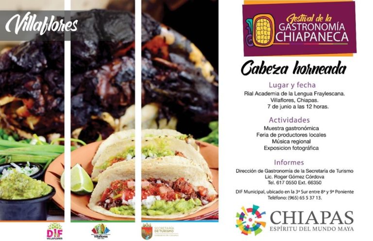 El H. Ayuntamiento Constitucional de Villaflores a través del DIF Municipal te invitan al Festival de la Gastronomía Chiapaneca “Cabeza Horneada”.