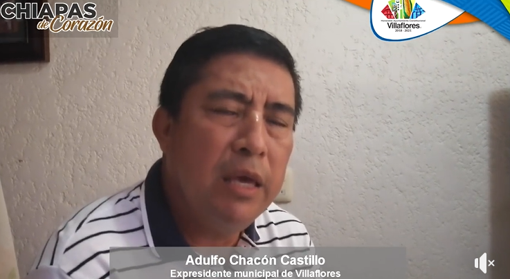 Adulfo Chacón Castillo expresidente municipal de Villaflores en entrevista