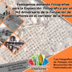 Participa donando fotografías para la Exposición Fotográfica por el 143 Aniversario de la Fundación de Villaflores