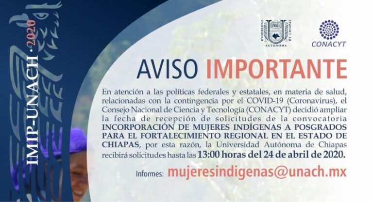 Extiende UNACH periodo  para responder a la convocatoria de Incorporación de Mujeres Indígenas a Posgrados para el Fortalecimiento Regional