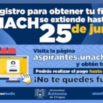 Extiende UNACH periodo de entrega y pago de fichas del examen de admisión hasta el 25 de junio