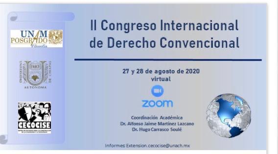 Convoca UNACH a participar en el Segundo Congreso Internacional de Derecho Procesal Convencional y el SIDH