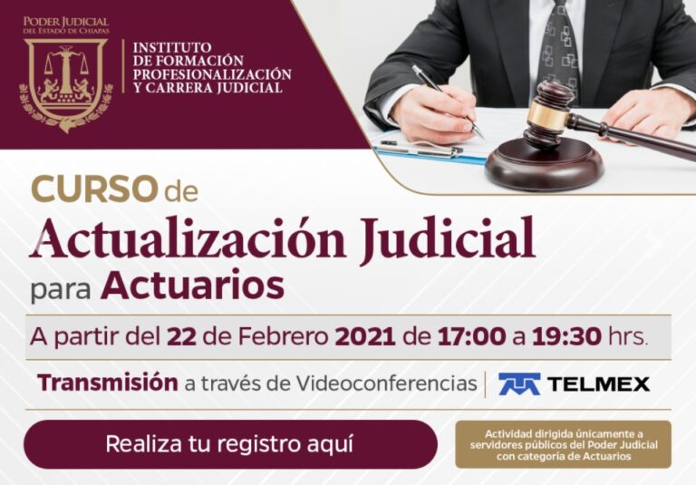 Invita Poder Judicial a curso de Actualización Judicial para Actuarios