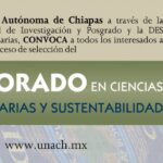 Vigente convocatoria UNACH  para formar parte del Doctorado en Ciencias Agropecuarias y Sustentabilidad