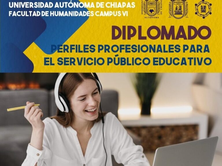 Oferta UNACH el  Diplomado Perfiles  Profesionales para el Servicio Público Educativo