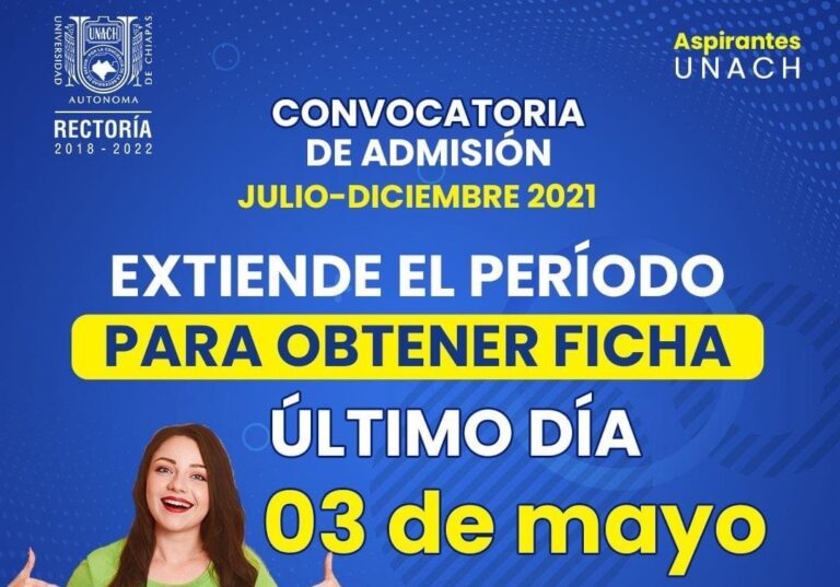 Extiende UNACH periodo de entrega de fichas para el examen de admisión a las licenciaturas ofertadas para el ciclo escolar Julio-Diciembre 2021