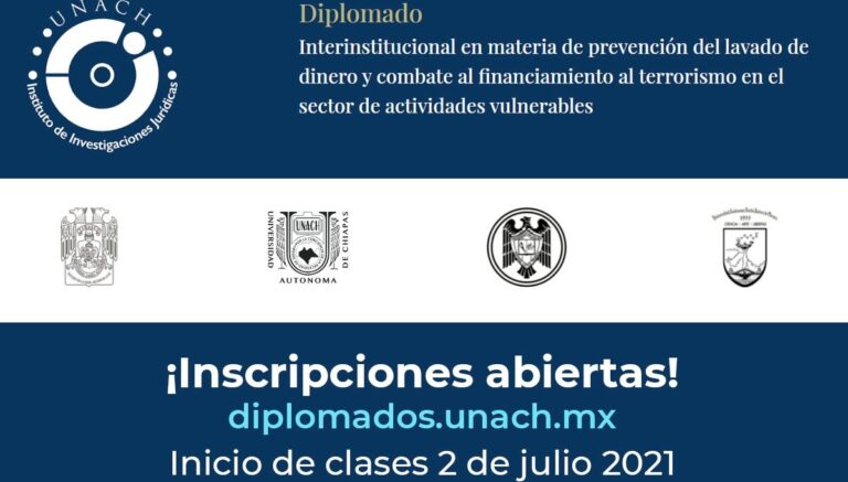 Organiza UNACH Diplomado Interinstitucional en materia de Prevención del Lavado de Dinero