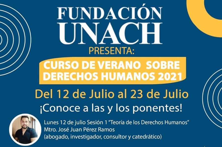 Ofrece Fundación UNACH  Curso de Verano sobre Derechos Humanos 2021