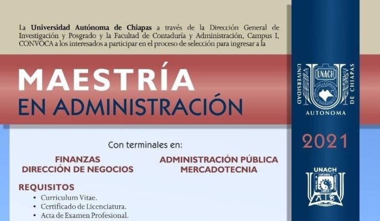 Abre UNACH la convocatoria para cursar la  Maestría en Administración