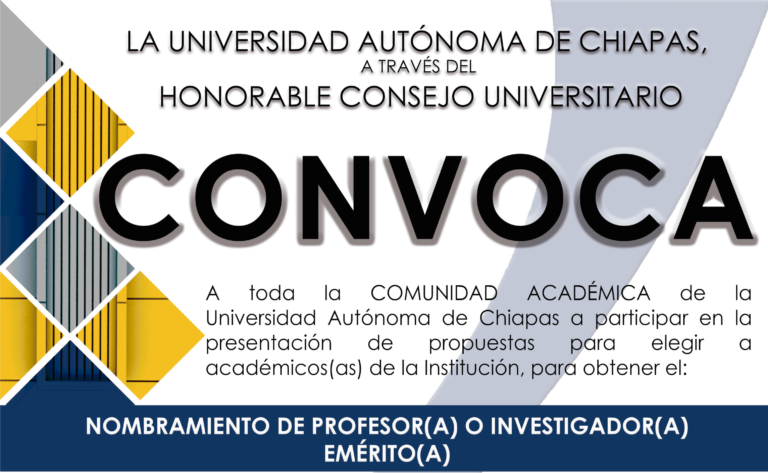 Abierta convocatoria para proponer a Profesores e Investigadores Eméritos de la UNACH