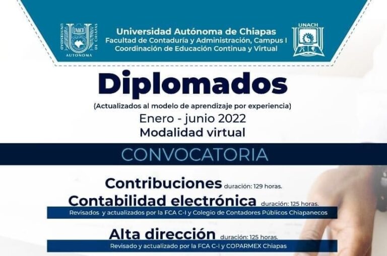 Continúa abierta convocatoria de Diplomados  que ofrece la Facultad de Contaduría y Administración de la UNACH