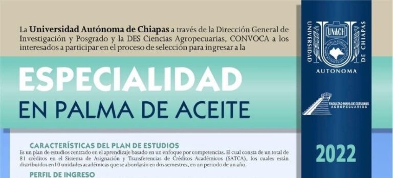 Continúa abierta Convocatoria para cursar la Especialidad en Palma de Aceite en la UNACH