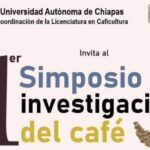 Realizará UNACH el “Primer Simposio de Investigación del Café”￼