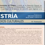 Últimos días de la convocatoria de la Maestría en Estudios Culturales que se imparte en la UNACH