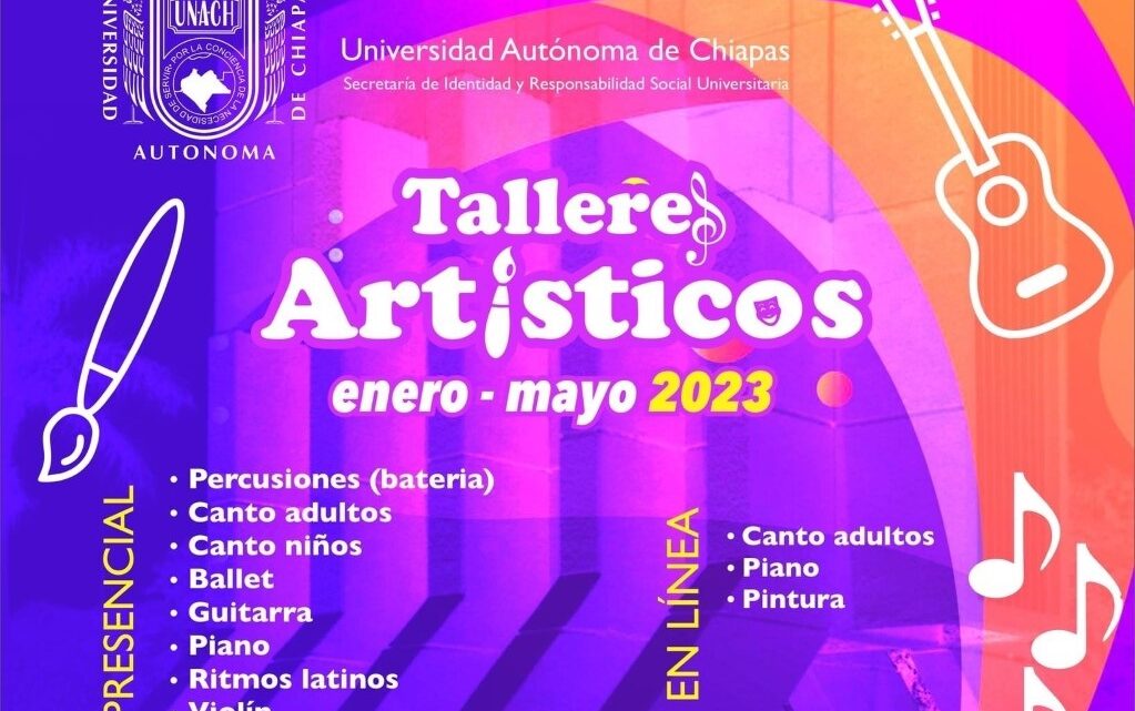 Continúa abierta la convocatoria de los talleres culturales de la UNACH