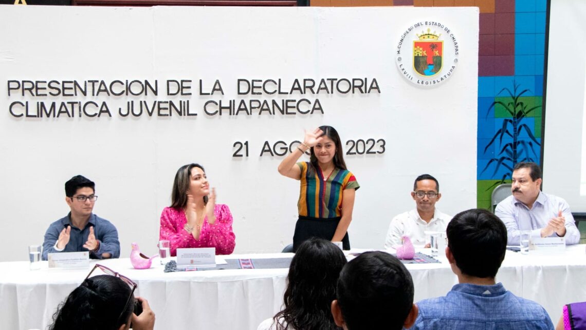 Presentan en Congreso Declaratoria de la Cumbre Climática Juvenil en Chiapas 2023