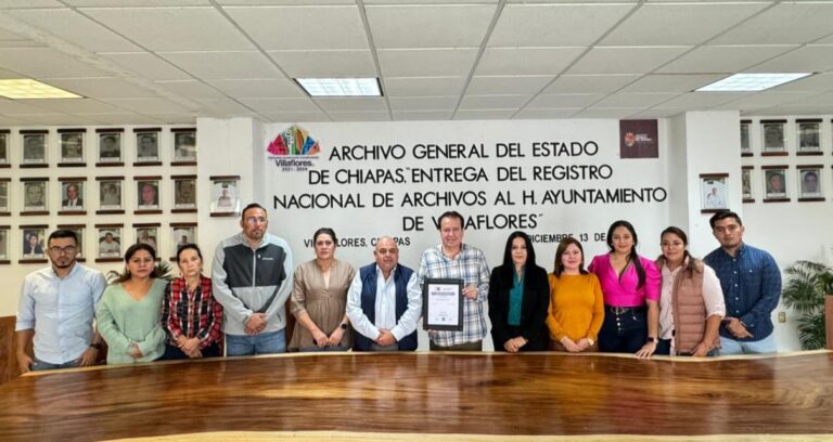 Gobierno de Villaflores recibe constancia del Registro Nacional de Archivos