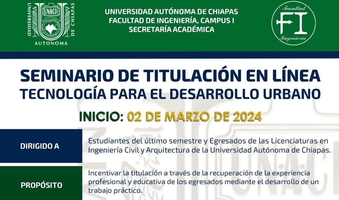 Convoca UNACH cursar el Seminario de Titulación en Línea Tecnología para el Desarrollo Urbano