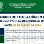 Convoca UNACH cursar el Seminario de Titulación en Línea Tecnología para el Desarrollo Urbano