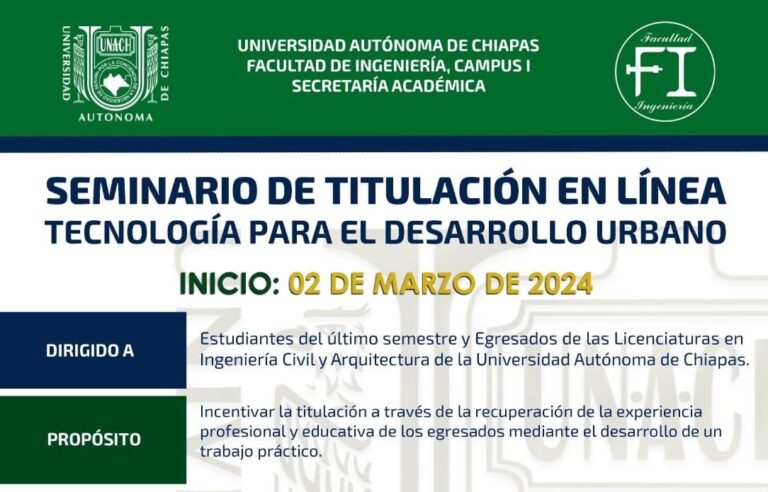 Convoca UNACH cursar el Seminario de Titulación en Línea Tecnología para el Desarrollo Urbano