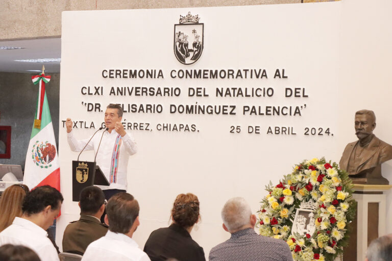 En Chiapas, honramos la vida de Belisario Domínguez, un héroe que vivió para servir a su pueblo: Rutilio Escandón