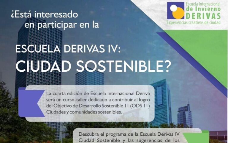 Organiza UNACH 4ª Edición de Escuela Internacional Derivas IV: Experiencias Creativas de Ciudad “Ciudad Sostenible”