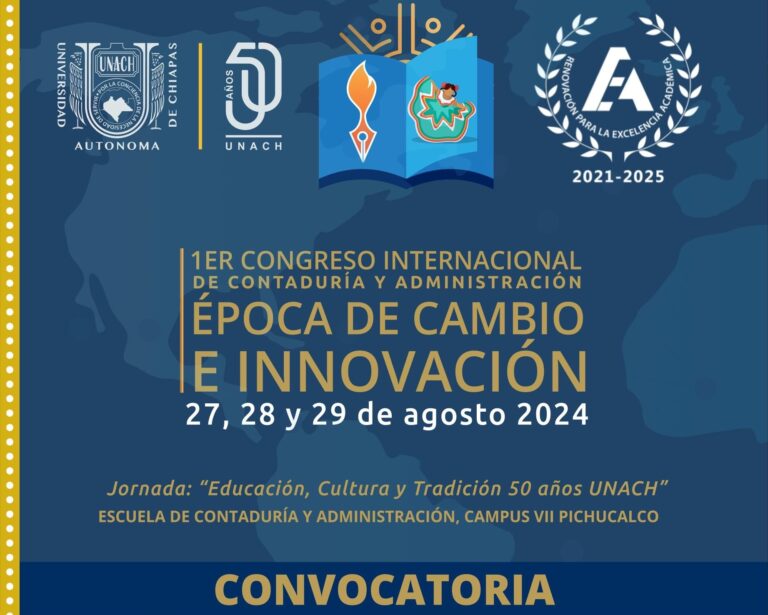 Organiza UNACH el 1er Congreso Internacional de Contaduría y Administración