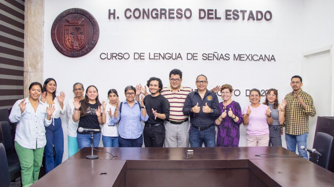 Inicia curso de Lengua de Señas Mexicana (LSM) en Congreso del Estado