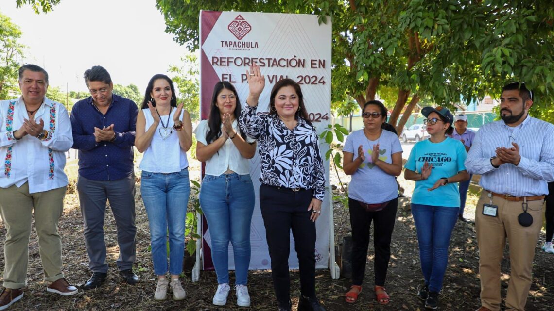 EN MARCHA SEGUNDA CAMPAÑA DE REFORESTACIÓN EN TAPACHULA