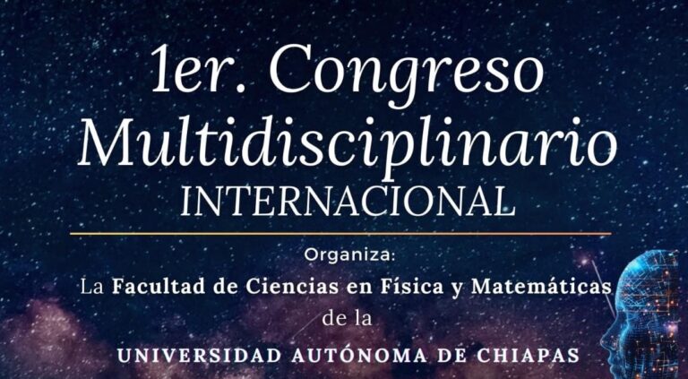 Organiza UNACH el 1er. Congreso Multidisciplinario Internacional