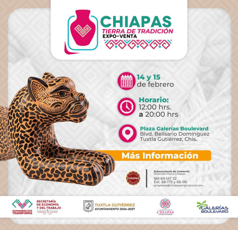 Invita Comisión de Turismo a la expo: “Chiapas, Tierra de Tradiciones” en Plaza Galerías.