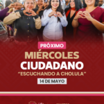 Gobierno de San Pedro Cholula invita al Miércoles Ciudadano: “Escuchando a Cholula”