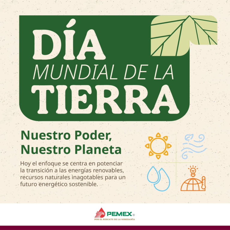 Pemex destaca compromiso con la sostenibilidad en el Día Mundial de la Tierra