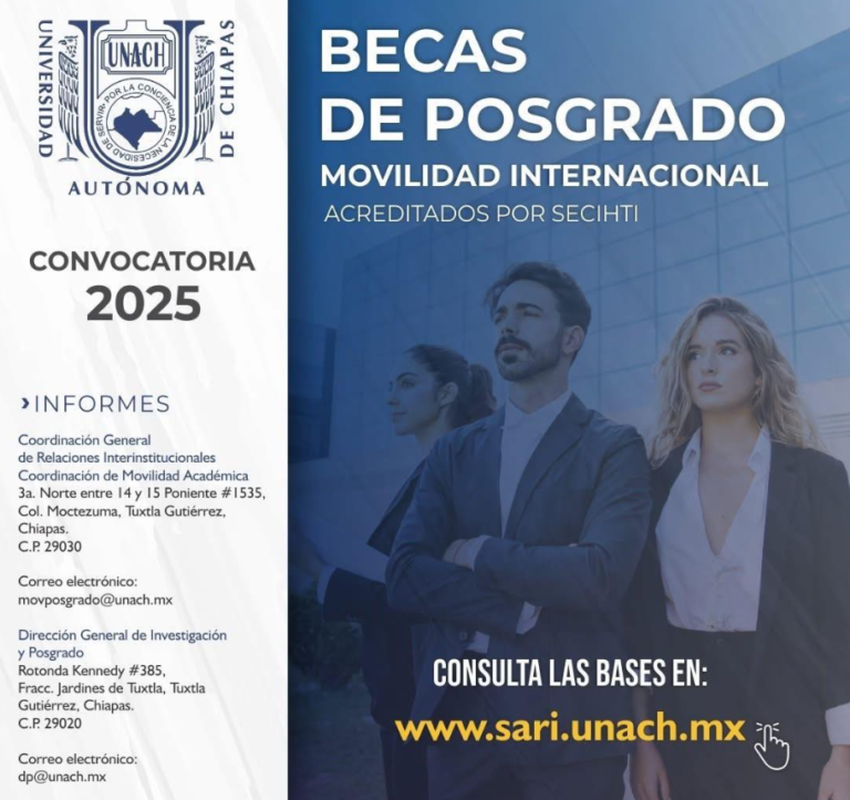 UNACH lanza convocatoria de becas de movilidad internacional para estudiantes de posgrado