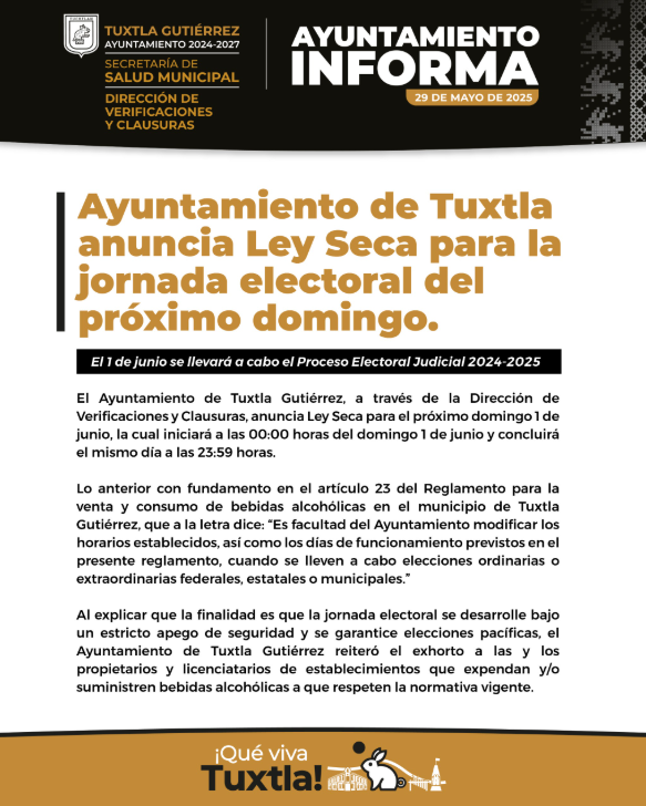Anuncia Tuxtla Gutiérrez Ley Seca por jornada electoral del 1 de junio