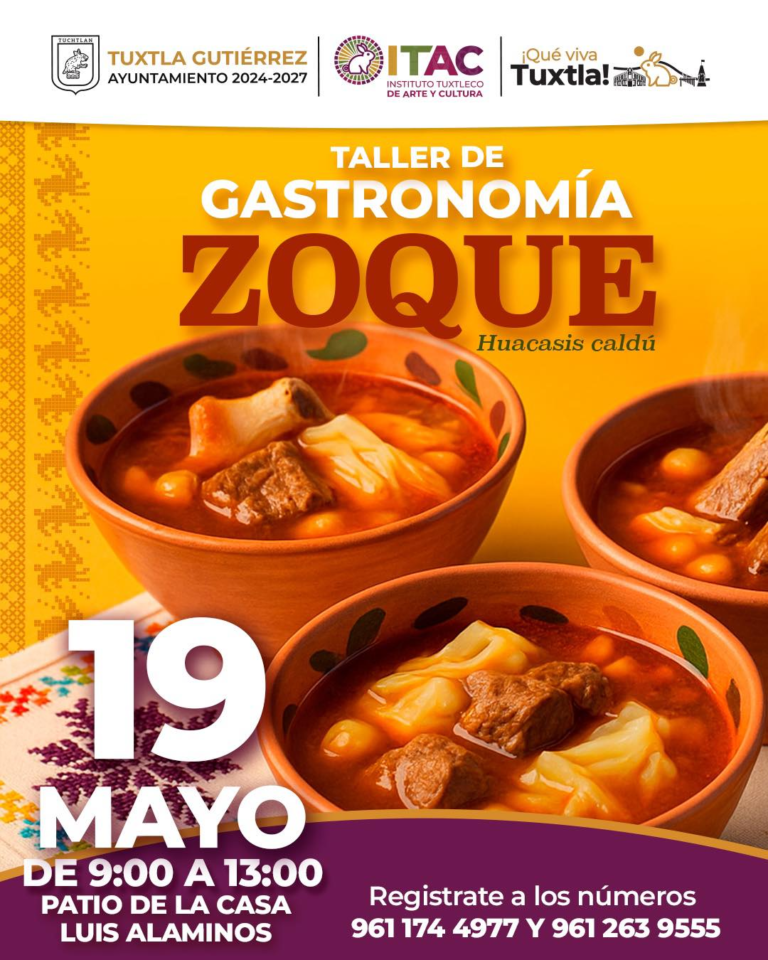 Invita Tuxtla al Taller de Gastronomía Zoque con sabor a tradición