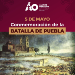 Álvaro Obregón conmemora la Batalla de Puebla como símbolo de unidad y soberanía