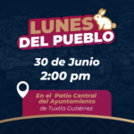 Ayuntamiento de Tuxtla Gutiérrez informa cambio de horario en el “Lunes del Pueblo” del 30 de junio