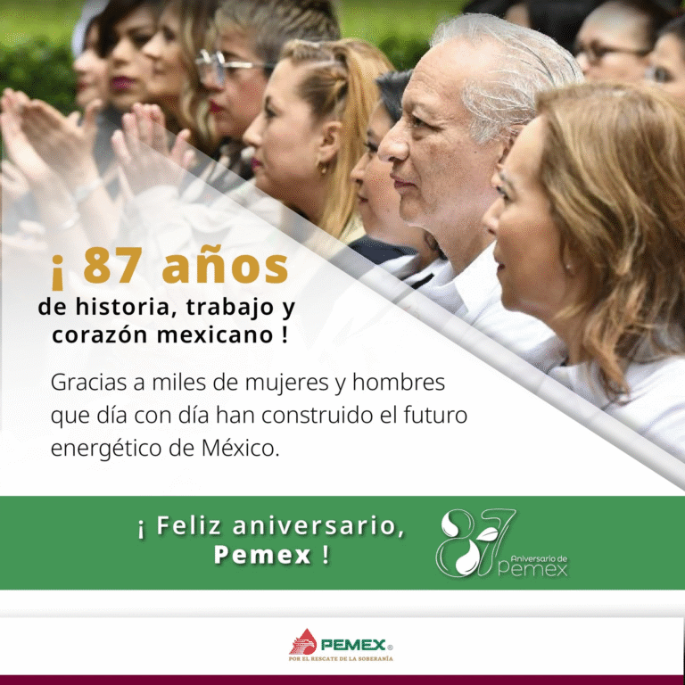 Pemex celebra 87 años de historia al servicio de la soberanía energética de México