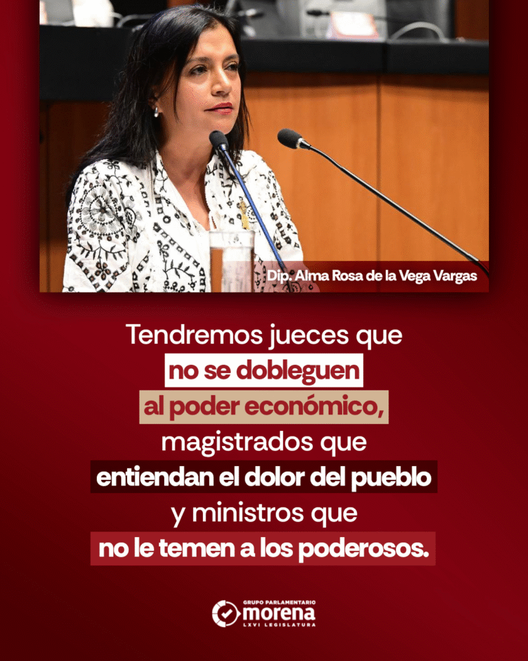El nuevo Poder Judicial será más cercano y sensible a las necesidades del pueblo: Alma Rosa de la Vega