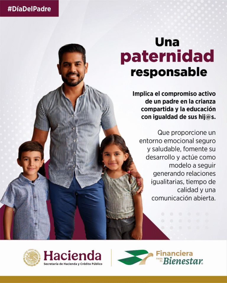 Financiera para el Bienestar reconoce la paternidad responsable como pilar de un México más justo
