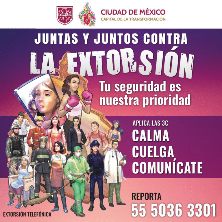¡Denuncia la extorsión!, el Gobierno de la Ciudad de México te respalda