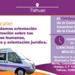 El Ombudsmóvil de la CDHCM brindará orientación y asesoría gratuita en Tláhuac