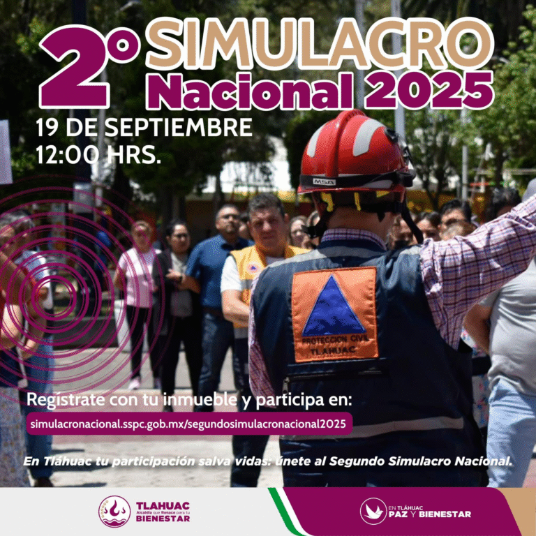 Tláhuac invita a participar en el 2º Simulacro Nacional 2025 para fortalecer la cultura de prevención