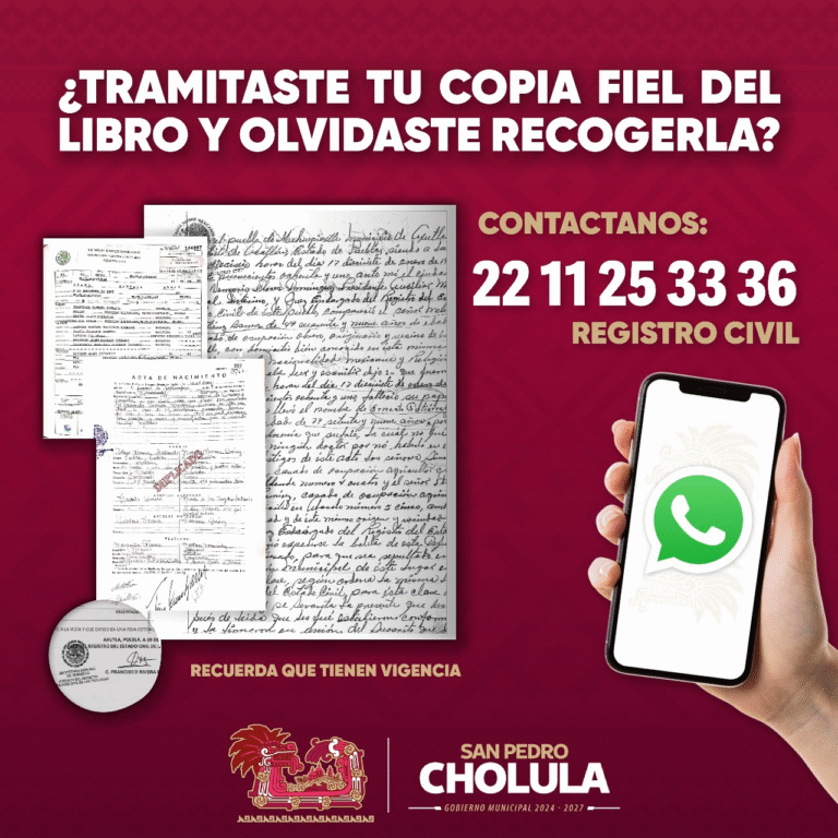 Gobierno de San Pedro Cholula invita a recoger copias fieles del Registro Civil