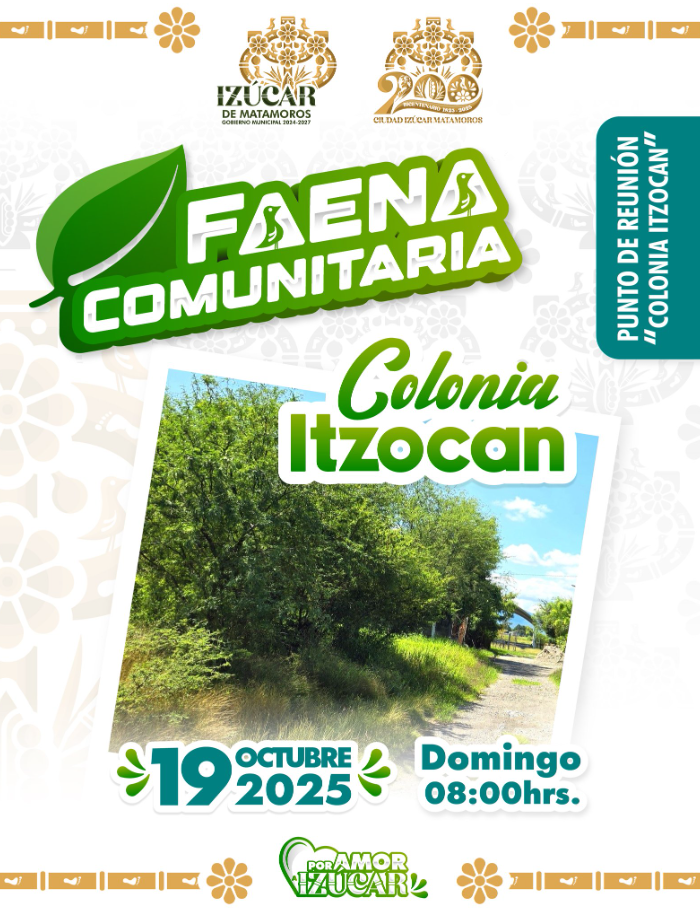 Gobierno de Izúcar convoca a jornada de Faena Comunitaria en Colonia Itzocan